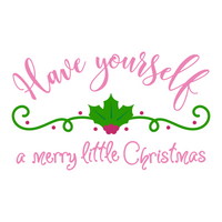 Have Yourself A Merry Little Christmas Decal - Waterproof Die Cut Vinyl Decal