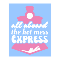 Funny All Aboard The Hot Mess Express Die Cut Vinyl Decal