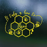 It Takes A Hive To Thrive Bee Decal for Front Door, Car, Window & More