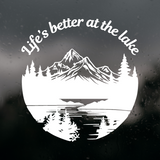 Life Is Better At The Lake Nature Landscape Decal - Waterproof Die Cut Vinyl Decal