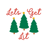 Let's Get Lit Funny Christmas Holiday Decal - Waterproof Die Cut Vinyl Decal