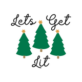 Let's Get Lit Funny Christmas Holiday Decal - Waterproof Die Cut Vinyl Decal