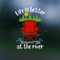 life is better by the river decal by get decaled, decal, car decal, truck decal, laptop decal, outdoor decal, custom decal, get decaled
