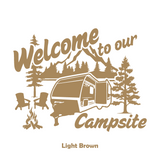 Custom Design Die Cut Vinyl "Welcome to our campsite" Decal For Campers, Windows, Crafts, Vehicles