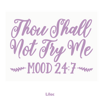 Die Cut Vinyl "Thou Shall Not Try Me" Decal - Funny Vehicle Decal