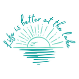 Die Cut Vinyl "Life's Better At The Lake" Decal - Vehicle / Window / Door Decal - Get Decaled