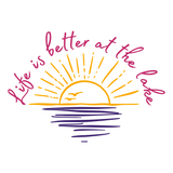 Die Cut Vinyl "Life's Better At The Lake" Decal - Vehicle / Window / Door Decal - Get Decaled