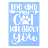 Me And My Cat Talk About You Funny Cat Lover Decal