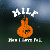 Dye Cut Vinyl "MILF" Fall Lover Decal - Car Decal, Home Decor Crafts