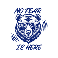 No Fear, Papa Bear Is Here Decal - Waterproof Die Cut Vinyl Decal