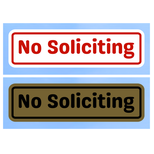 Double Layered No Soliciting Die Cut Vinyl Decal - Waterproof No Soliciting Decal