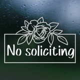Die Cut Vinyl No Soliciting Rose Border Decal - Waterproof Door, Window, Siding Decal