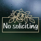 Die Cut Vinyl No Soliciting Rose Border Decal - Waterproof Door, Window, Siding Decal