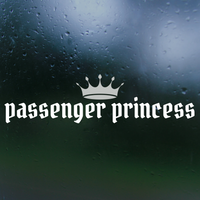 passenger princess decal, passenger princess sticker, funny decal, funny sticker, passenger princess Car decal, passenger decal, vinyl decal, funny car decals, funny truck decals, get decaled, decal shop