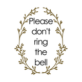 Waterproof Die Cut Vinyl "Please Don't Ring The Bell" Decal
