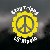 Die Cut Vinyl Decal - Stay Trippy Peace Flower