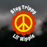 Die Cut Vinyl Decal - Stay Trippy Peace Flower