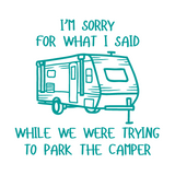 Funny Camper Quote Vinyl Decal