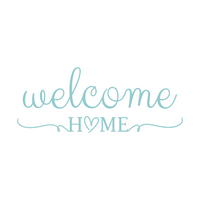 Welcome Home Sign for Home Decor - Die Cut Wall Vinyl Decal