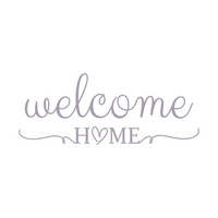 Welcome Home Sign for Home Decor - Die Cut Wall Vinyl Decal