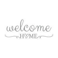 Welcome Home Sign for Home Decor - Die Cut Wall Vinyl Decal