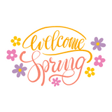Die Cut Vinyl Welcome Spring Decal For Vehicles / Doors / Glass
