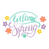 Die Cut Vinyl Welcome Spring Decal For Vehicles / Doors / Glass