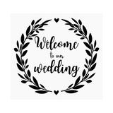 Die Cut Vinyl "Welcome to our wedding" Decal - Waterproof Vinyl Decal