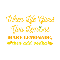 Funny 'When Life Gives You Lemons' Cocktail Bar Decal  - Waterproof Die Cut Vinyl Decal