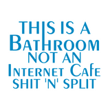 home decor decal, home decor decal, bathroom decal, bathroom sign, funny bathroom sign, decals, decal, decal shop, get decaled