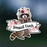 funny feminist trash raccoon sticker by get decaled. mug sticker, car sticker, laptop sticker, bumper sticker, glass sticker, raccoon sticker, feminist sticker, feminist art, cute raccoon sticker, best decals, decal shop usa, decal shop