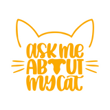 ask me about my cat funny cat lover decal by get decaled. funny cat decal, cat decal, cat lover decal, cat mom decal, decal, car decal, truck decal, home decor decal, diy decal, decals, vinyl decal, best decals, decal shop usa, decal shop canada, get decaled