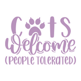 cats welcome people tolerated funny welcome sign decal for front door by get decaled. welcome sign, font door sign, welcome sign decal, front door decal, decal, decals, vinyl decal, best decals, home decor, home decor decals, diy home decor, diy home decor decal, diy decal, diy home decor, funny decal, cat decal, funny cat decal, decal shop usa, decal shop canada, get decaled