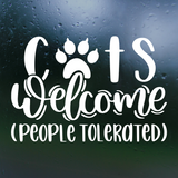 cats welcome people tolerated funny welcome sign decal for front door by get decaled. welcome sign, font door sign, welcome sign decal, front door decal, decal, decals, vinyl decal, best decals, home decor, home decor decals, diy home decor, diy home decor decal, diy decal, diy home decor, funny decal, cat decal, funny cat decal, decal shop usa, decal shop canada, get decaled