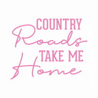 Country Roads Take Me Home Decal