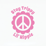 stay trippy lil hippy decal, hippie decal, funny hippie decal, hippie car decal, hippie truck decal, peace flower decal, peace flower car decal, vinyl car decal, dye cut vinyl decals, get decaled