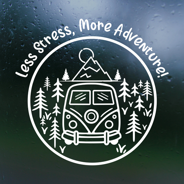 campervan decal, camper van sticker, camping decal, camping sticker, less stress more adventures decal, decals, get decaled, decal shop get decaeled, 