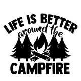 vinyl camper decal, camping decal, vinyl decals, camping quote decal, life is better around the fire decal, rv stickers, motor home decals