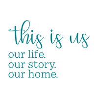 this is us home decor decal by get decaled. home decor, diy home decor. home decor decal, diy home decor decal, diy decal, vinyl decal, best decals, decal shop, decal shop usa, decal shop canada, decal shop vancouver, get decaled
